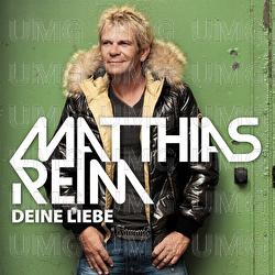 Deine Liebe - Matthias Reim