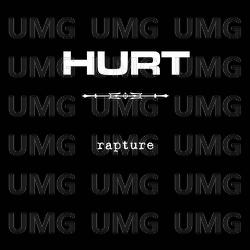 Rapture - Hurt
