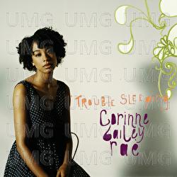 Trouble Sleeping - Corinne Bailey Rae