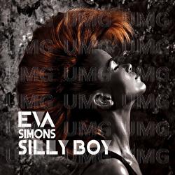 Silly Boy - Eva Simons