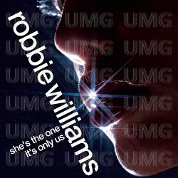 She's The One/It's Only Us - Robbie Williams