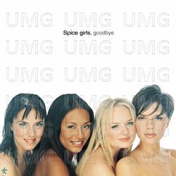 Goodbye - Spice Girls