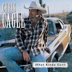 What Kinda Gone - Chris Cagle