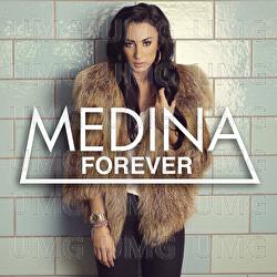 Forever - Medina