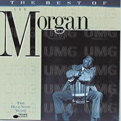 The Best Of Lee Morgan - Lee Morgan
