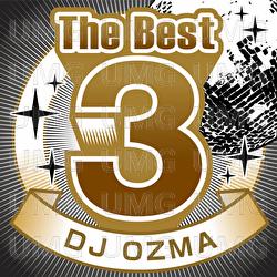 The Best 3 DJ OZMA - DJ OZMA