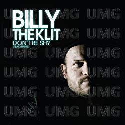 Don't Be Shy - Billy The Klit, Minnie