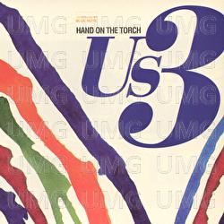 Hand On The Torch - Us3