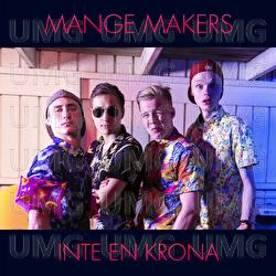 Inte en krona - Mange Makers