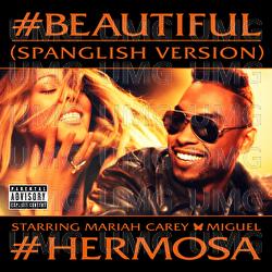 #Beautiful - Mariah Carey, Miguel