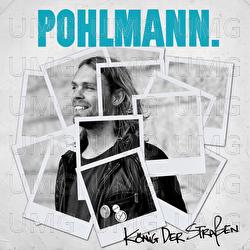 K&ouml;nig Der Stra&szlig;en - Pohlmann.