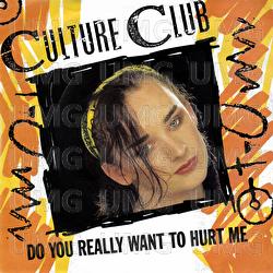 Do You Really Want To Hurt Me - Culture Club