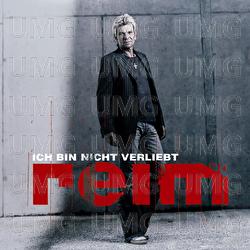 Ich Bin Nicht Verliebt (Unverwundbar) - Matthias Reim