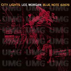 City Lights - Lee Morgan