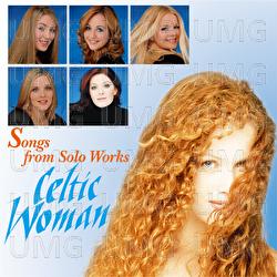 Songs From Solo Works: Celtic Woman