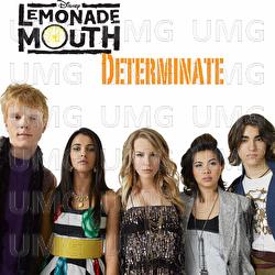 Determinate - Cast of Lemonade Mouth