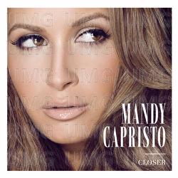 Closer EP - Mandy Capristo