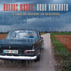Neue Bekannte - Hannes Wader