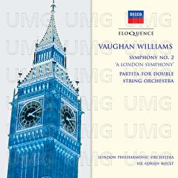 Vaughan Williams: Symphony No.2 - "A London Symphony"; Partita