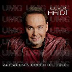 Auf Wolken durch die H&ouml;lle - Oliver Haidt