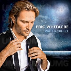 Water Night - Eric Whitacre