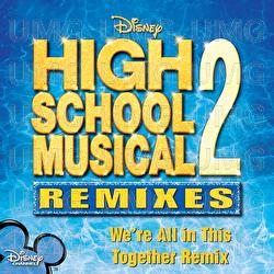 We Are All This Together - High School Musical Cast