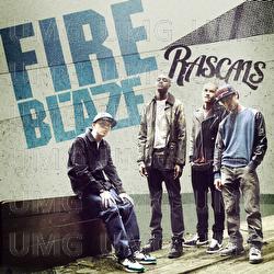 Fire Blaze - Rascals