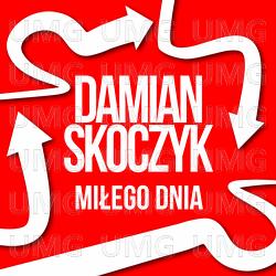 Miłego Dnia - Damian Skoczyk