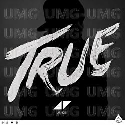 True - Avicii