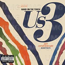 Hand On The Torch - 20th Anniversary - Us3