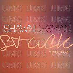 Stuck - Shawn Desman