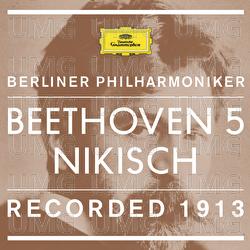 Beethoven: Symphony No.5 In C Minor, Op.67 - 1. Allegro con brio - Berliner Philharmoniker, Arthur Nikisch