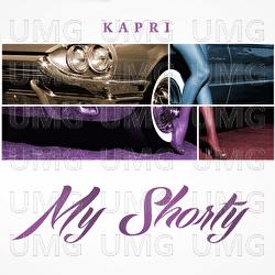 My Shorty - Kapri