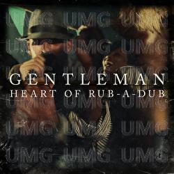 Heart Of Rub-A-Dub - Gentleman