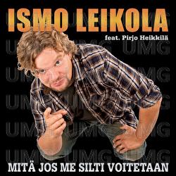 Mit&auml; jos me silti voitetaan - Ismo Leikola, Pirjo Heikkil&auml;