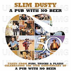 Pub With No Beer - Slim Dusty
