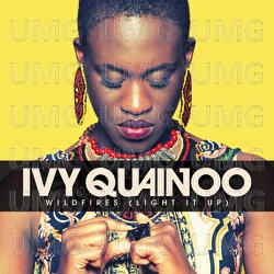 Wildfires (Light It Up) - Ivy Quainoo