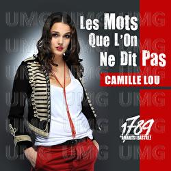 Les Mots Que L'On Ne Dit Pas - Camille Lou, The Paris Cast Of 1789, Les Amants De La Bastille
