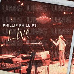 Phillip Phillips: Live - Phillip Phillips
