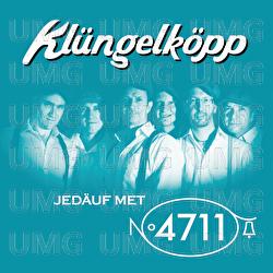 Jed&auml;uf met 4711 - Kl&uuml;ngelk&ouml;pp