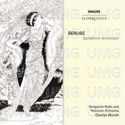 Berlioz: Symphonie Fantastique - Hungarian Radio And Television Orchestra, Charles Münch