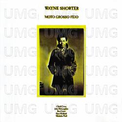Moto Grosso Feio - Wayne Shorter