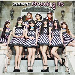 Growing Up - PASSPO