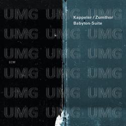 Babylon Suite - Vera Kappeler, Peter Conradin Zumthor