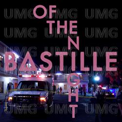 Of The Night - Bastille