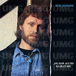Jag har alltid klarat mig - Red Jenkins