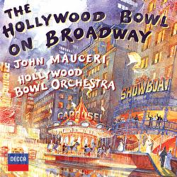 The Hollywood Bowl On Broadway