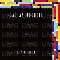 La Simplicit&eacute; - Ga&euml;tan Roussel