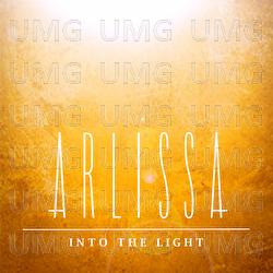 Into The Light - Arlissa