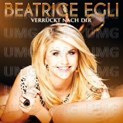 Verr&uuml;ckt nach Dir - Beatrice Egli